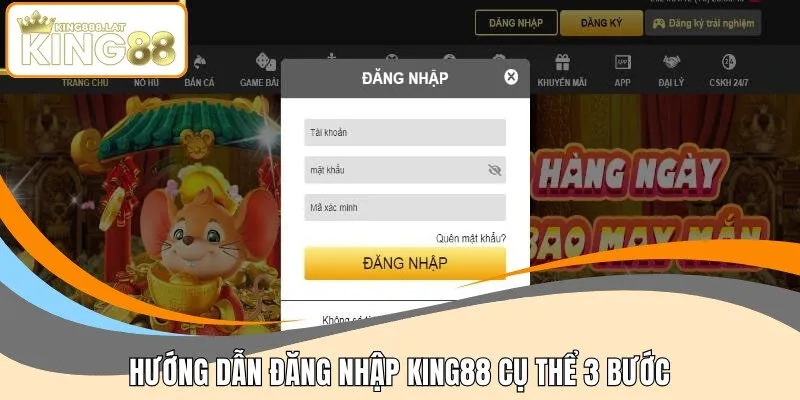 Hướng dẫn đăng nhập KING88 cụ thể 3 bước