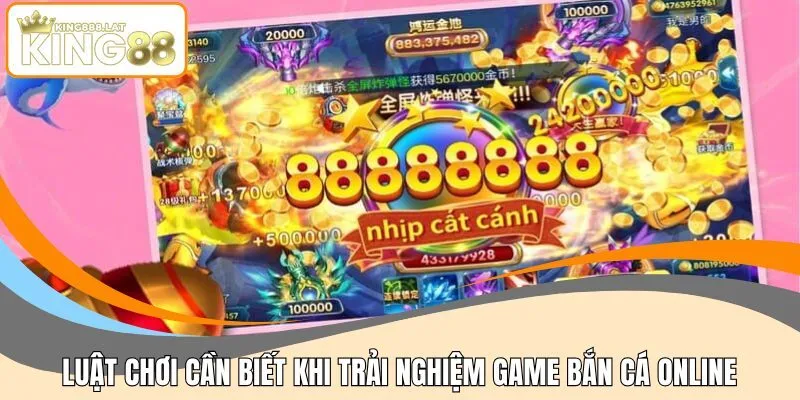 Luật chơi cần biết khi trải nghiệm game bắn cá online